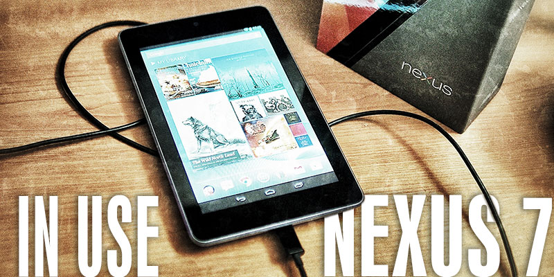 Любовь и смятение — жизнь с Nexus 7