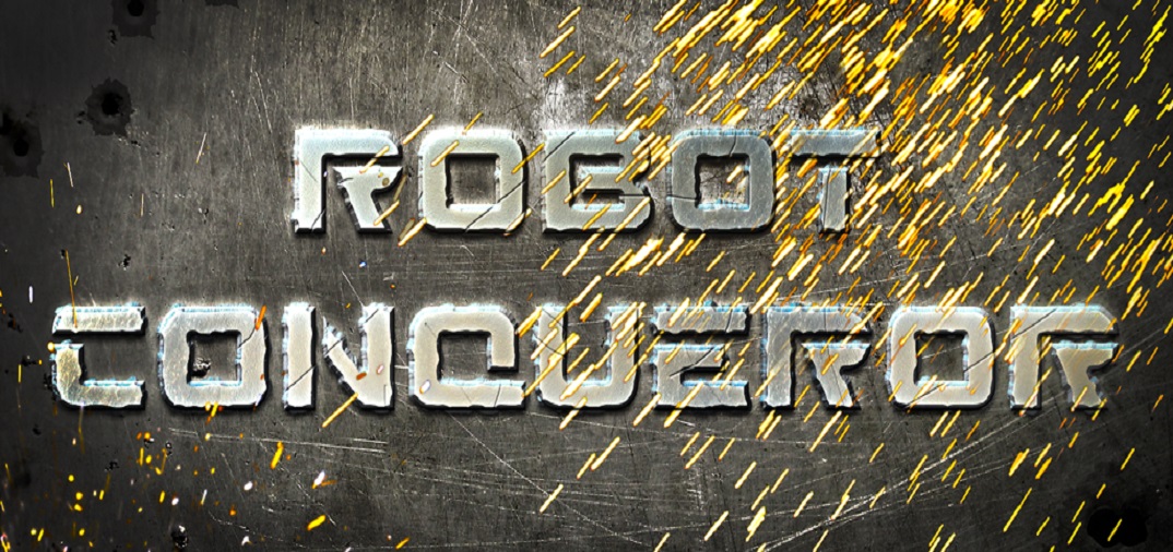 Robot Conqueror — игра которая нам нужна