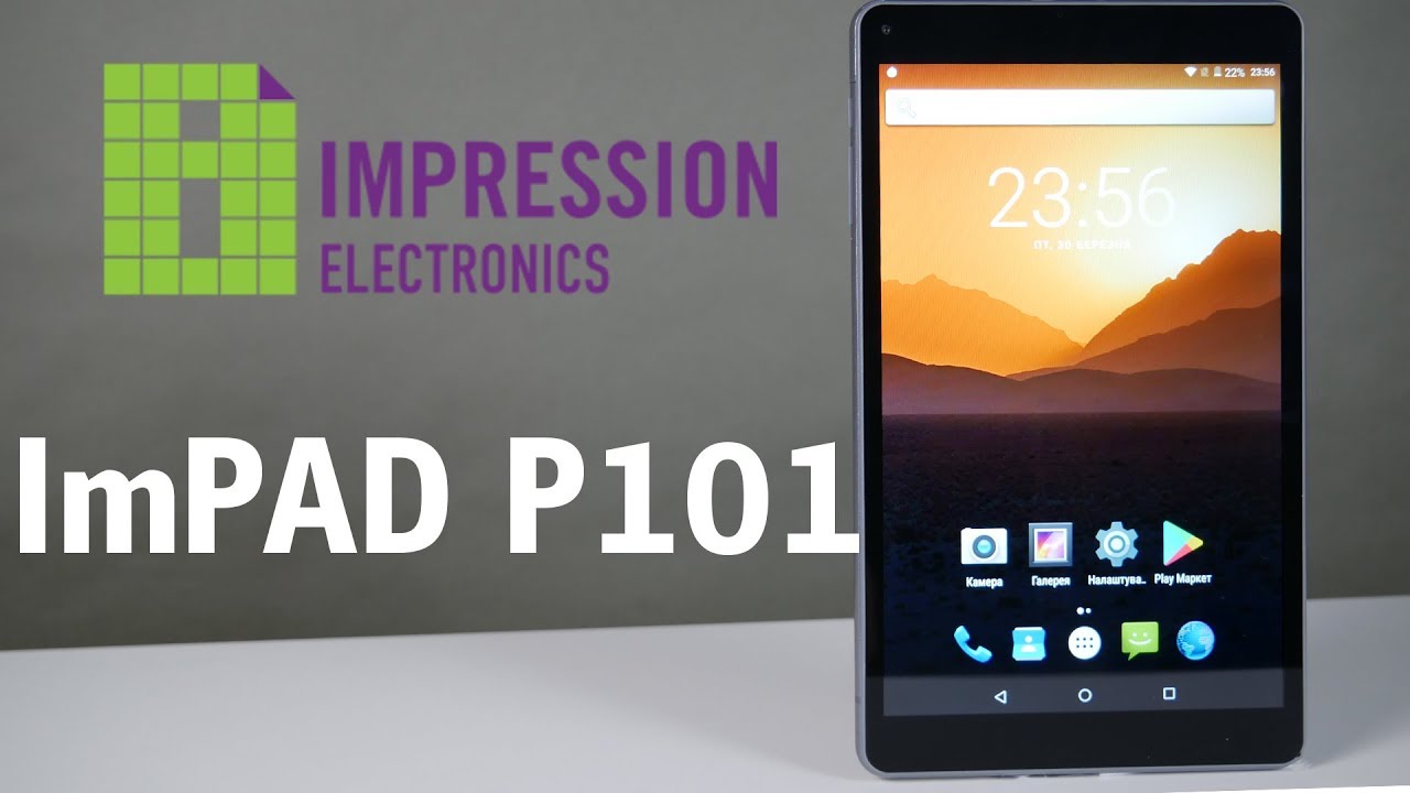 Огляд Impression ImPAD P101 – український бюджетний планшет