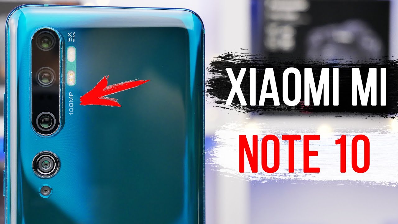 Огляд Xiaomi Mi Note 10
