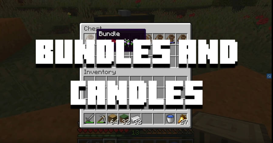 Minecraft PE 1.17.10, 1.17.20 & 1.17.30 - Bundles & Candles