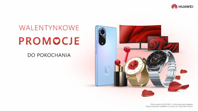 „Walentynkowe promocje do pokochania” od Huawei