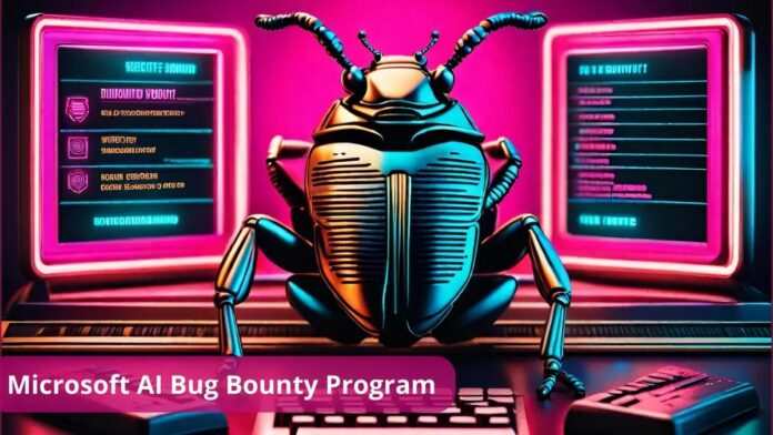 Microsoft AI Bug Bounty Program