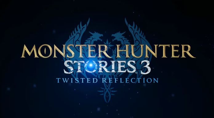 Monster Hunter Stories 3: Twisted Reflection Monster Hunter Stories 3: Twisted Reflection