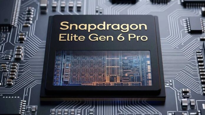 Snapdragon 8 Elite Gen 6 Pro Snapdragon 8 Elite Gen 6 Pro
