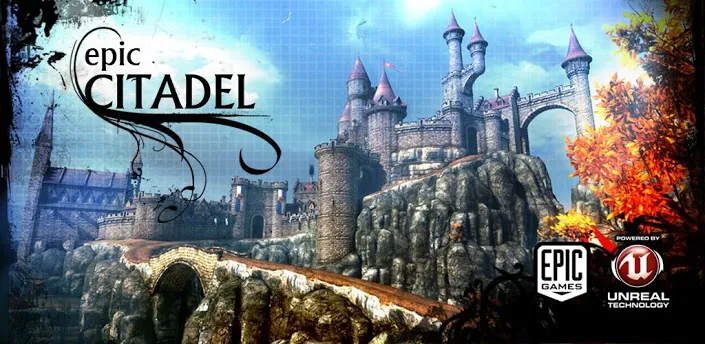 Epic Citadel – образец графики и производительности для всех 3D игр на Android