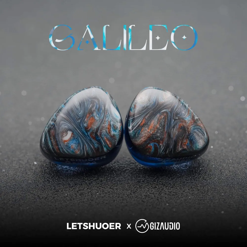 LETSHUOER x GIZAUDIO Galileo