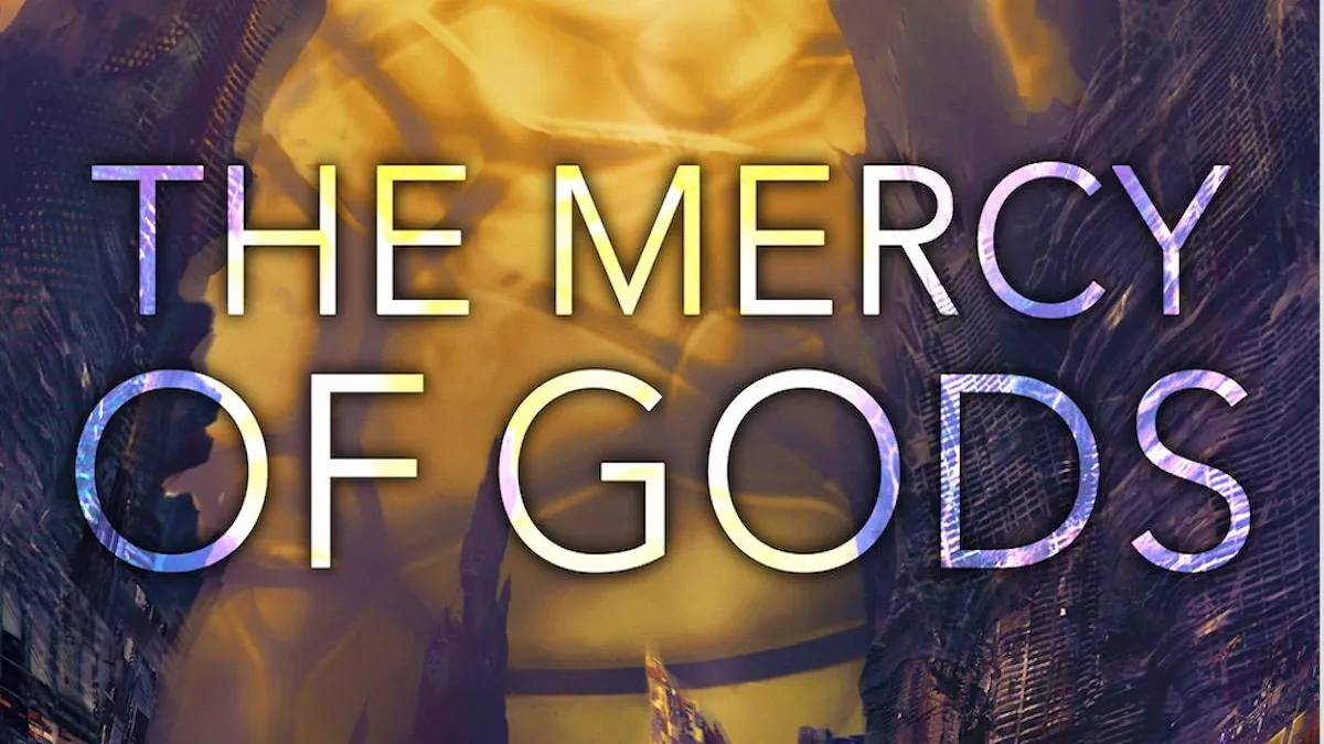 The Mercy of Gods